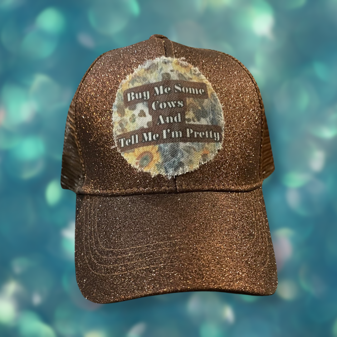 Buy Me Some Cows and Tell Me I’m Pretty ponytail hat sparkly brown style