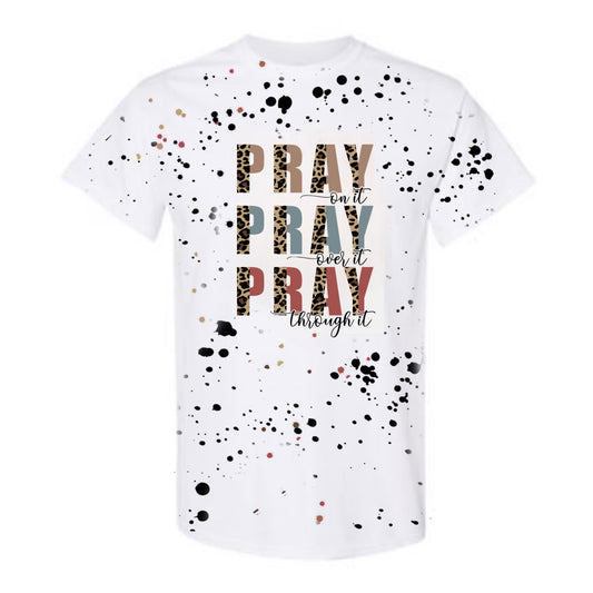 Pray Through It Tee